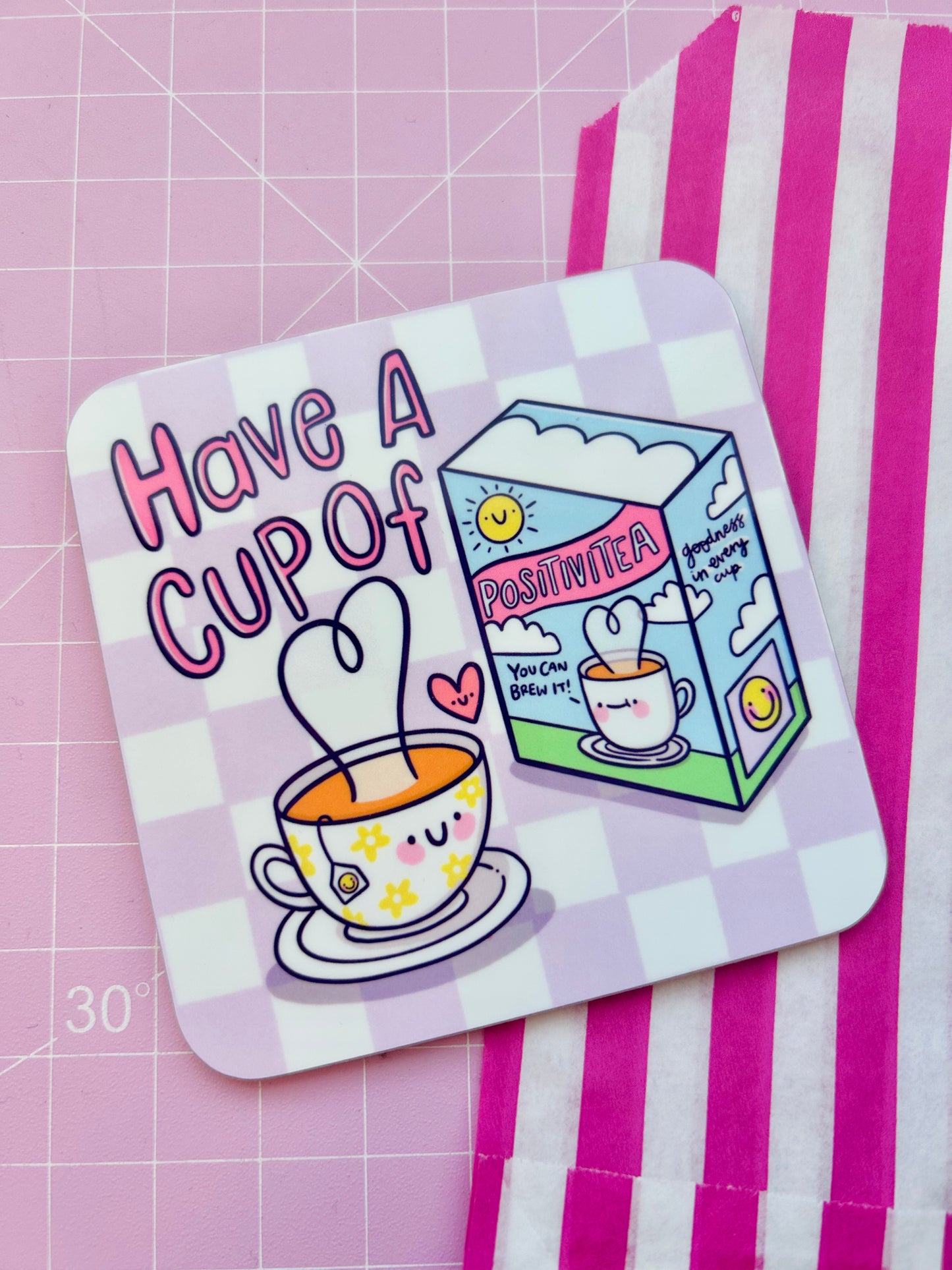 A Cup of Positivitea - Drinks Coaster
