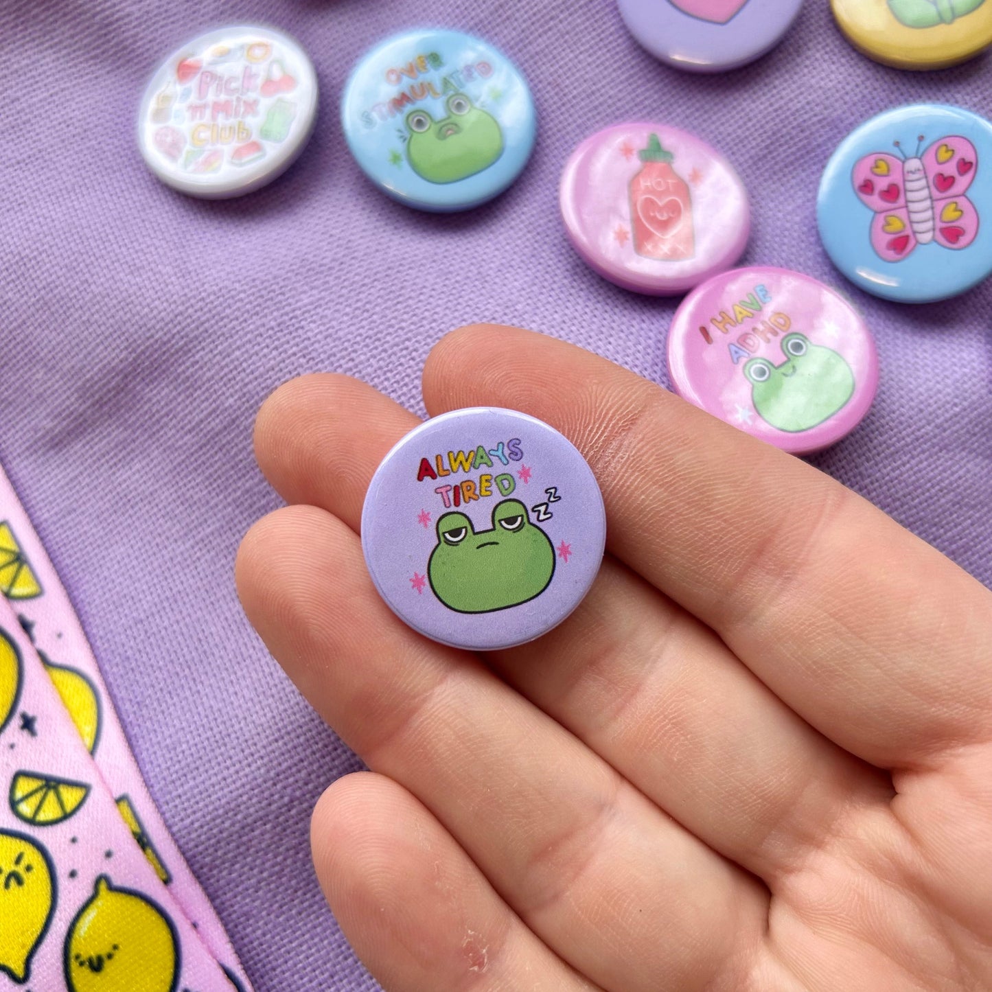 Always Tired - Frog Button Badge