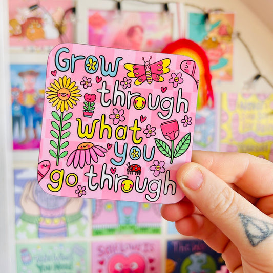 Grow Through What You Go Through - Drinks Coaster