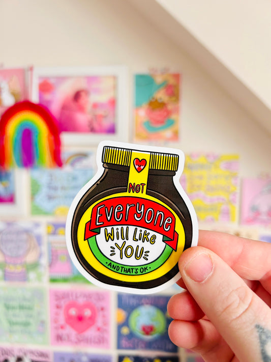 Not Everyone Will Like You - Marmite Sticker