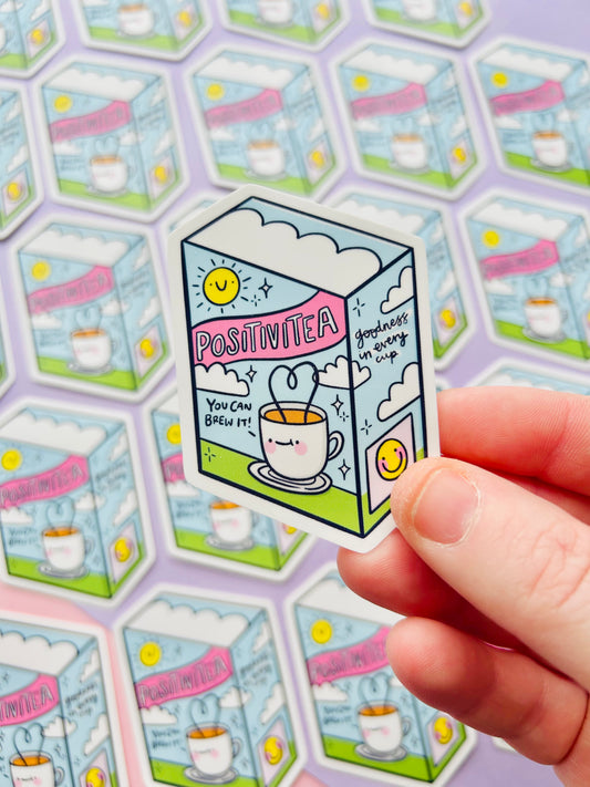 Have A Cup of Positivitea Sticker