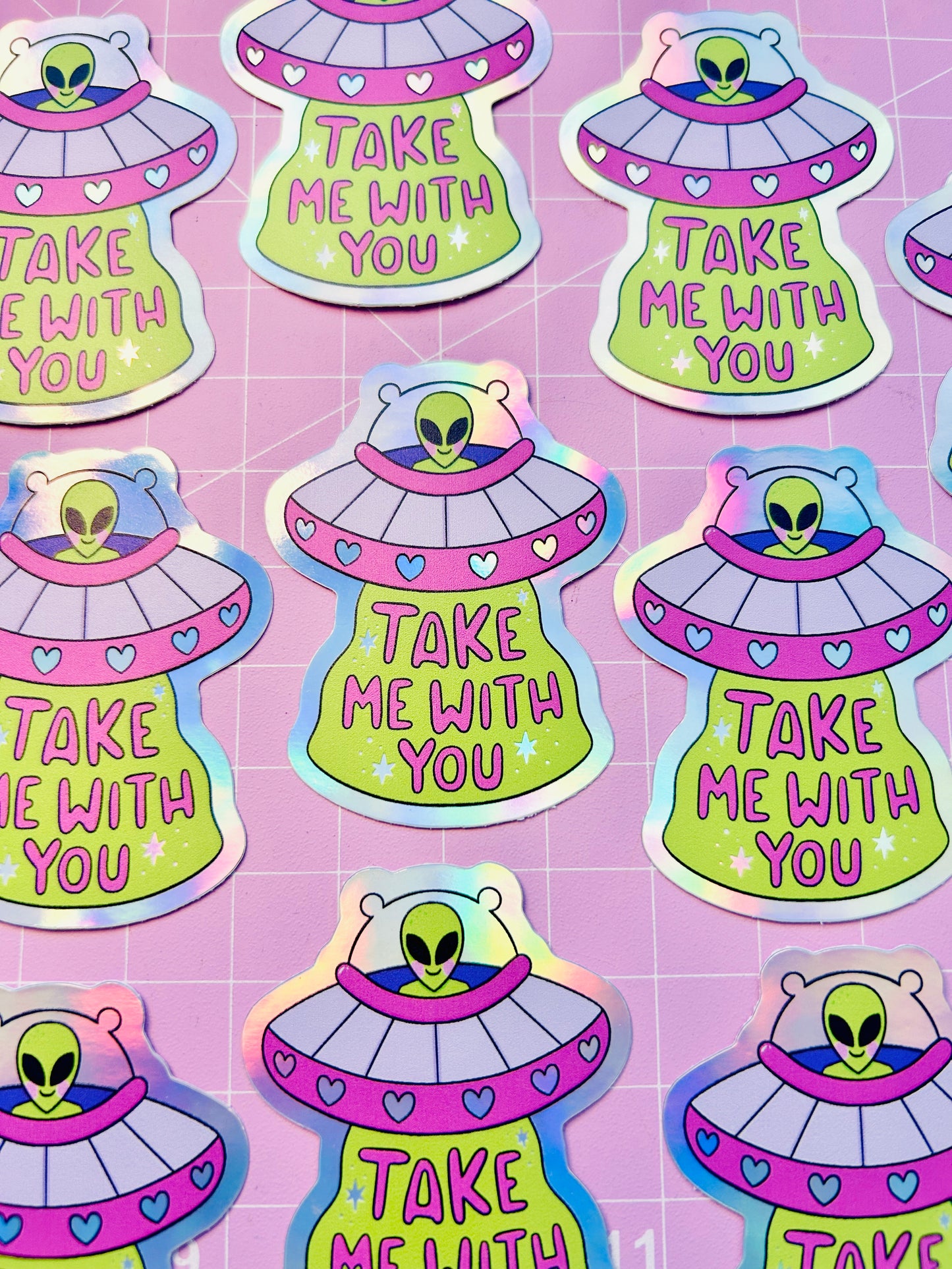 Take Me With You - UFO Holographic Sticker
