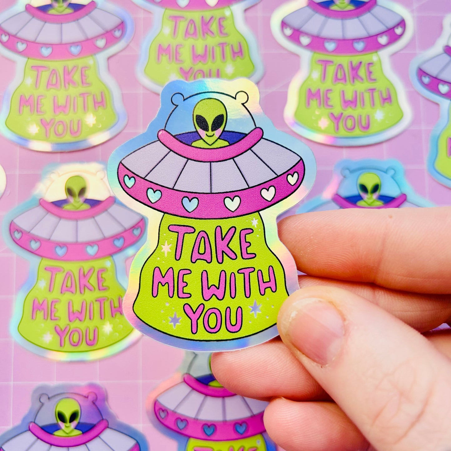 Take Me With You - UFO Holographic Sticker
