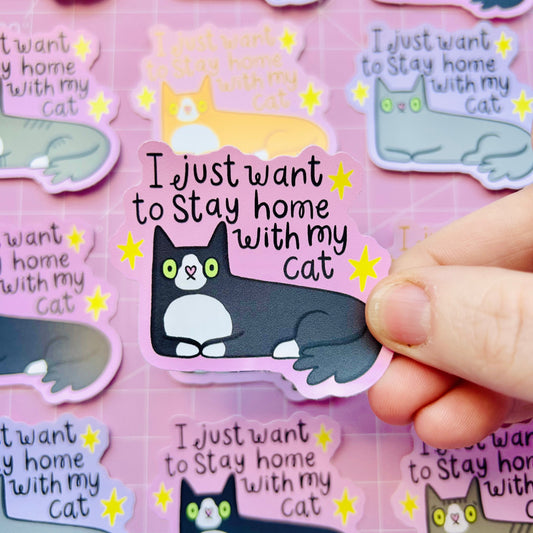 Tuxedo - Stay Home With My Cat Vinyl Sticker
