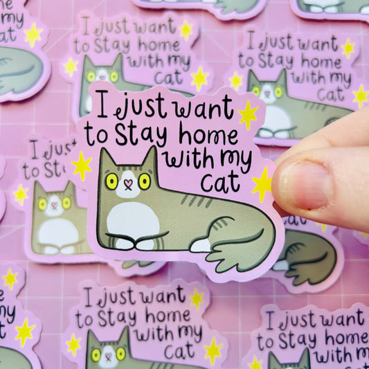 Tabby - Stay Home With My Cat Vinyl Sticker
