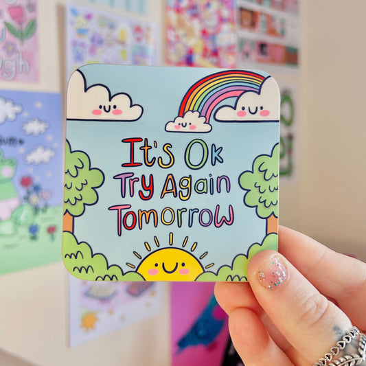 It's OK Try Again Tomorrow - Drinks Coaster