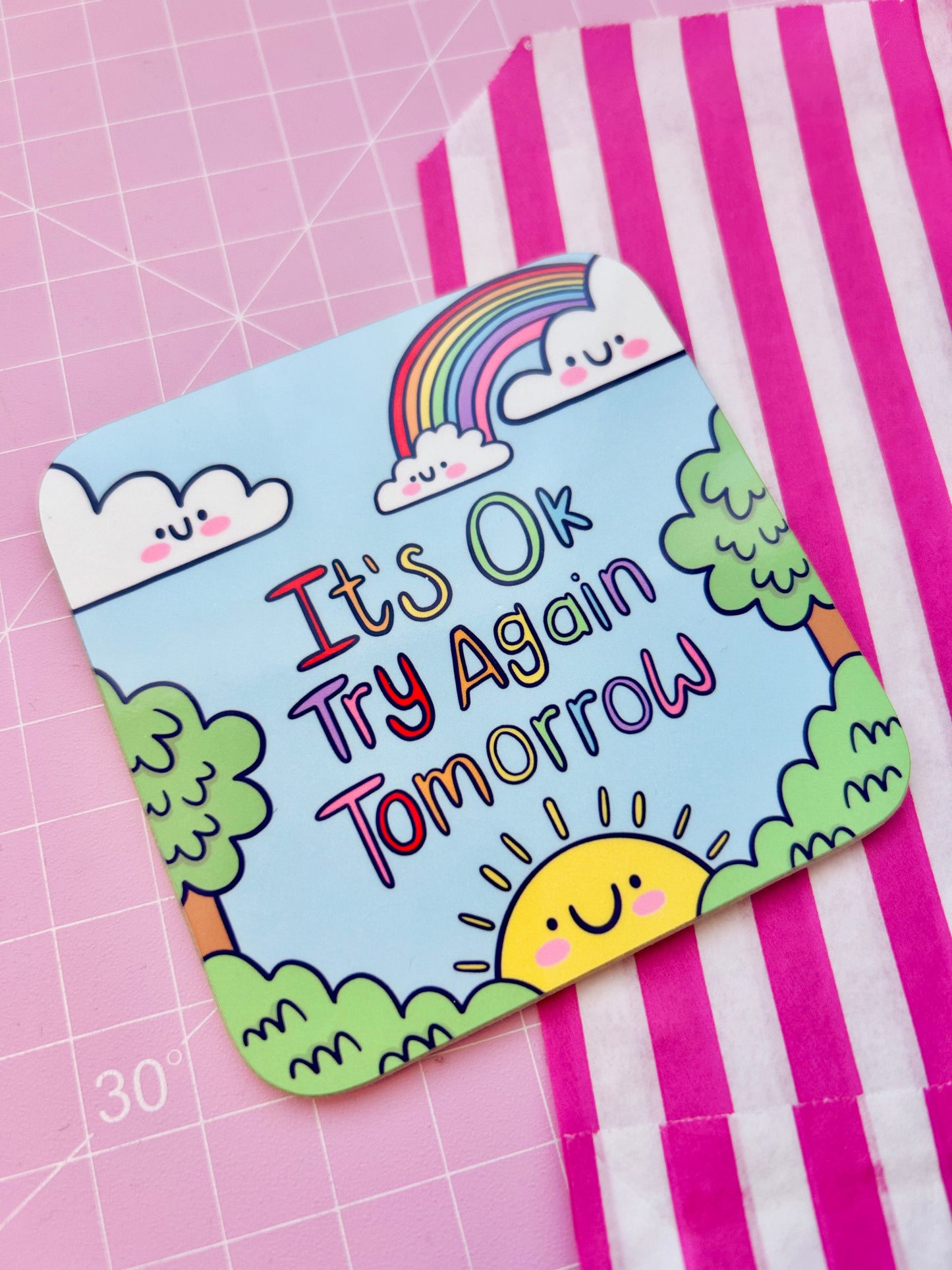 It's OK Try Again Tomorrow - Drinks Coaster