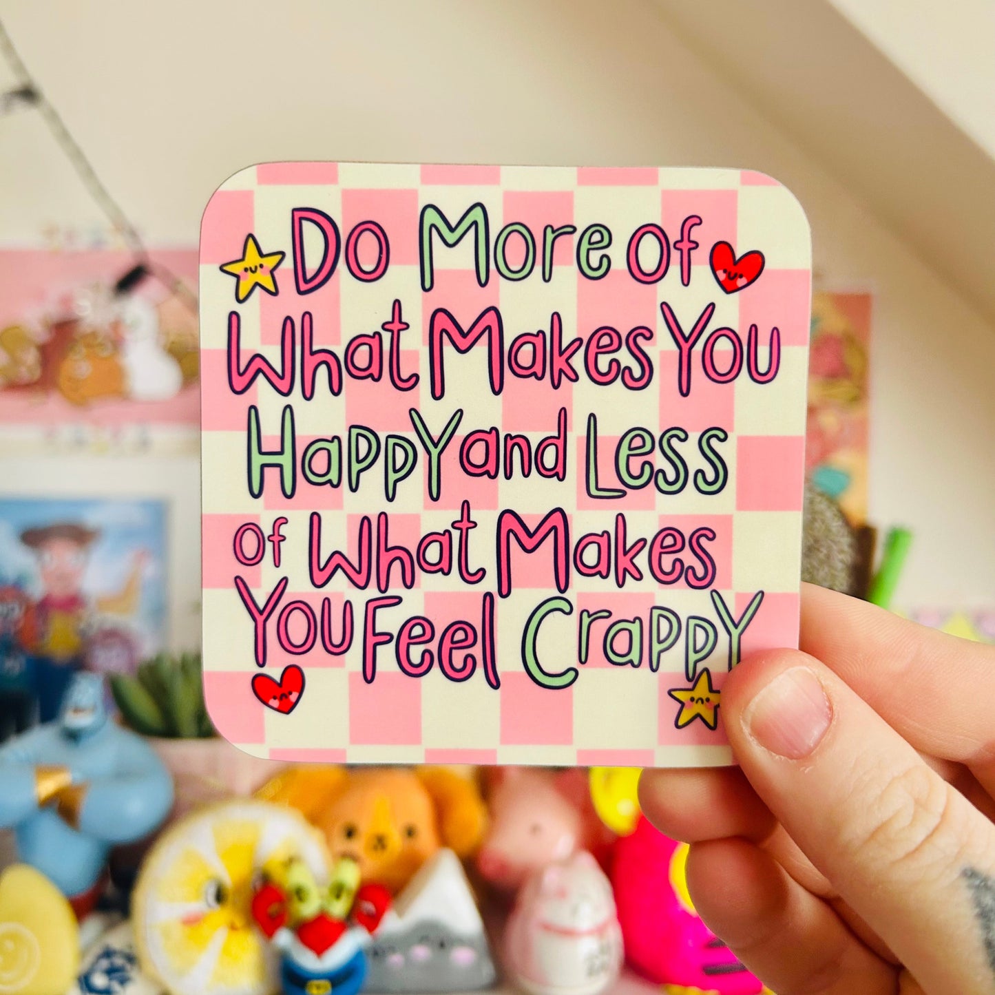 Do More of What Makes You Happy - Drinks Coaster