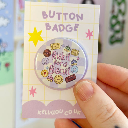 Risk It For A Biscuit - Button Badge