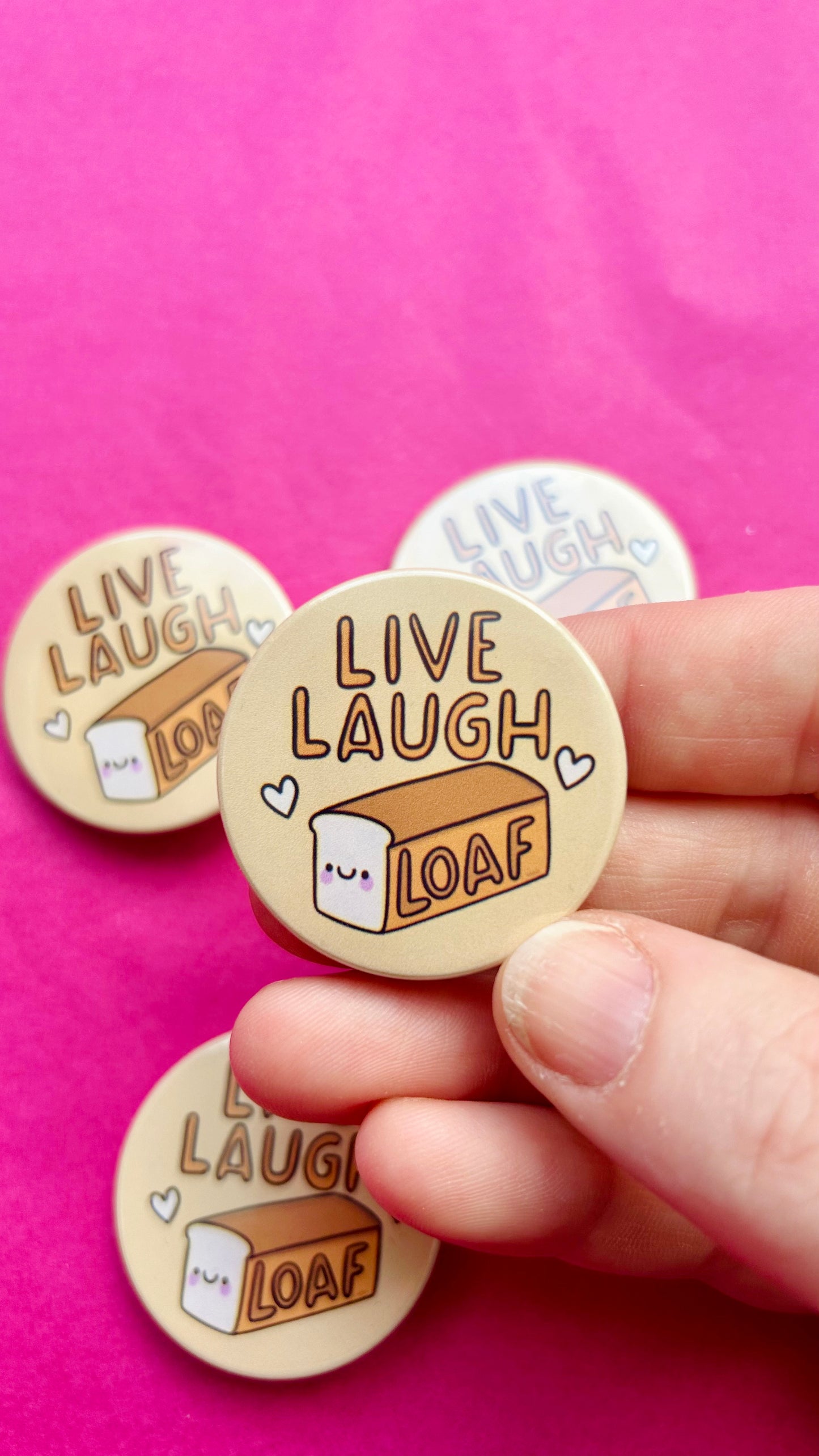 Live, Laugh, Loaf - Button Badge