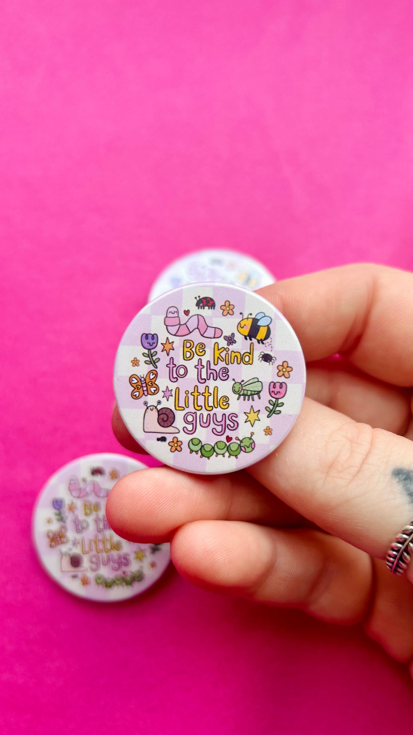 Be Kind To The Little Guys - Button Badge