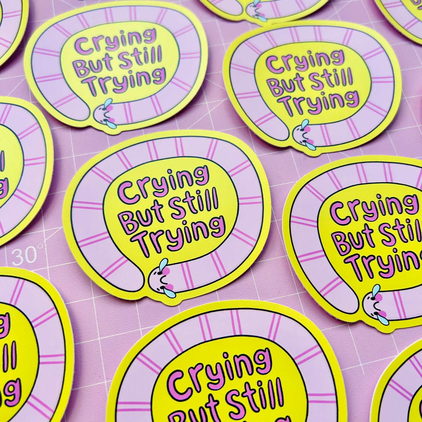 Crying But Still Trying - Vinyl Sticker