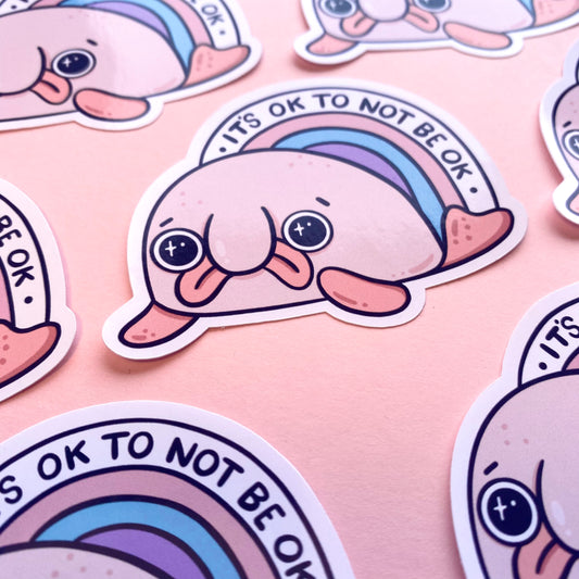 It's OK To Not Be OK - Blobfish Glossy Sticker