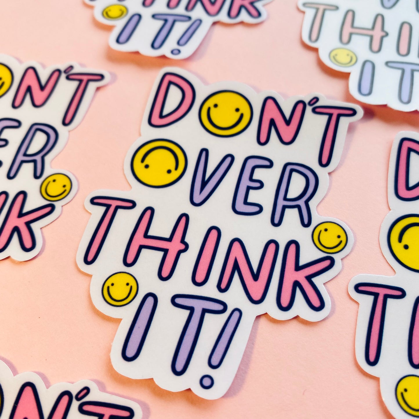 Don't Overthink It Glossy Sticker