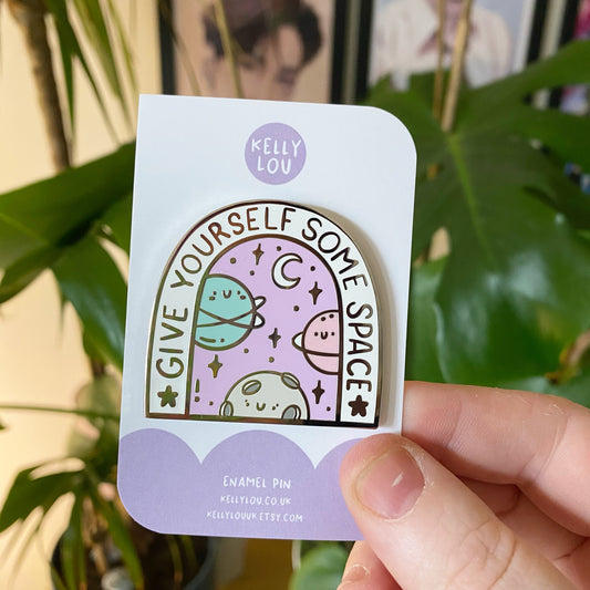 Give Yourself Some Space Enamel Pin